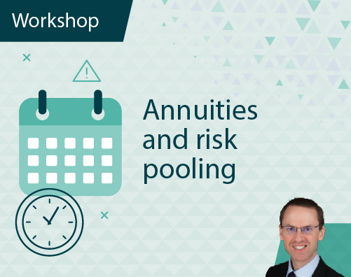 Workshop Title ThumbnailsAnnuities and risk pooling