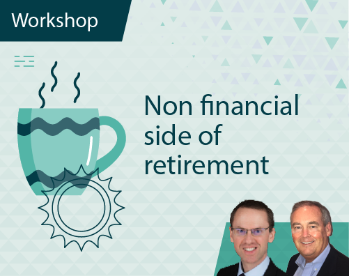 Workshop Title ThumbnailsNon Financial side of retirement