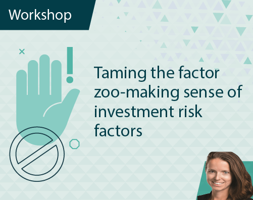 Workshop Title ThumbnailsTaming the Factor Zoo