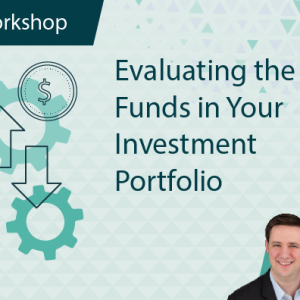 Evaluating the Funds in Your Investment Portfolio