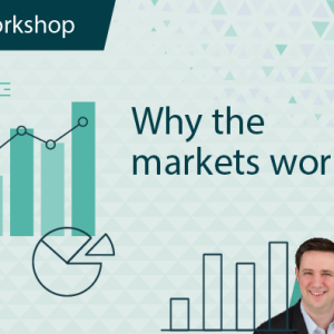 Why The Markets Work
