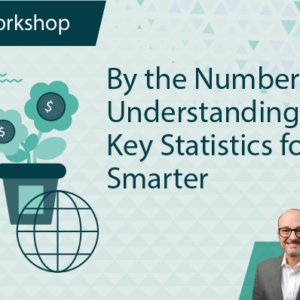 By the Numbers: Understanding Key Statistics for Smarter Retirement Planning
