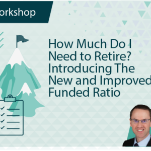 How Much Do I Need to Retire? Introducing the New and Improved Funded Ratio
